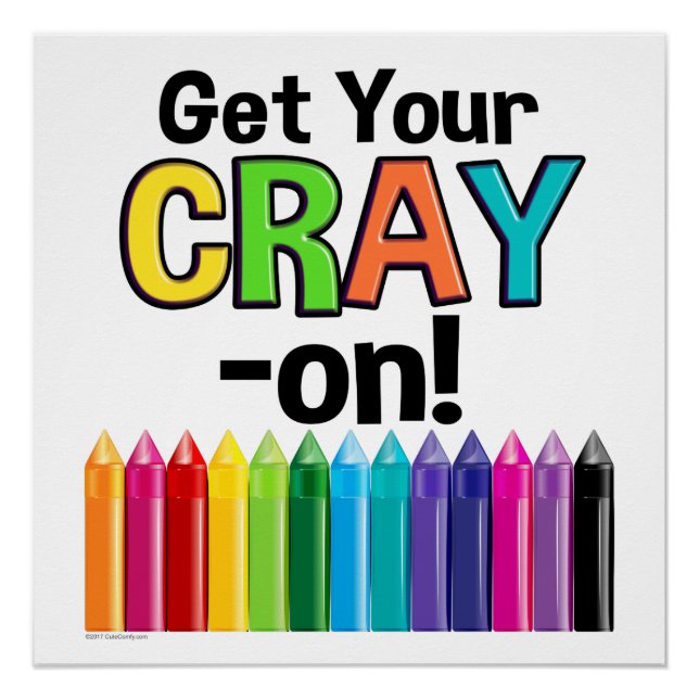 Poster Obtenez votre Cray On Rainbow Crazy Crayon Art Tea (Devant)