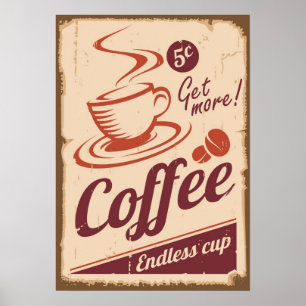 Poster Obtenir Plus De Café Publicité Grunge Style