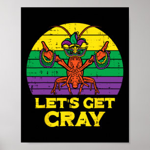 Poster Obtenons Cray Crawfish Drôle Mardi Gras Femmes Hom