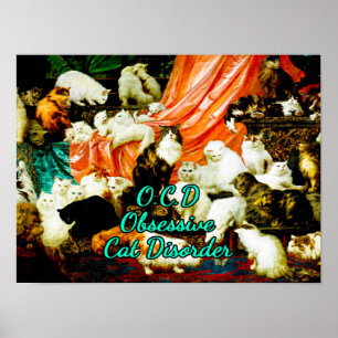 Poster OCD Obsessive Cat Disorder Peinture par Carl Kahle