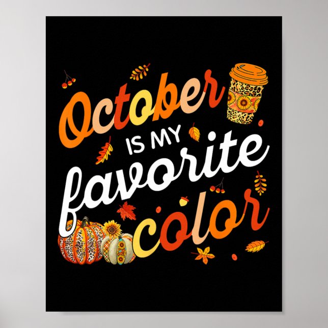 Poster Octobre Est Ma Couleur Favorite Feuilles Automne L (Devant)