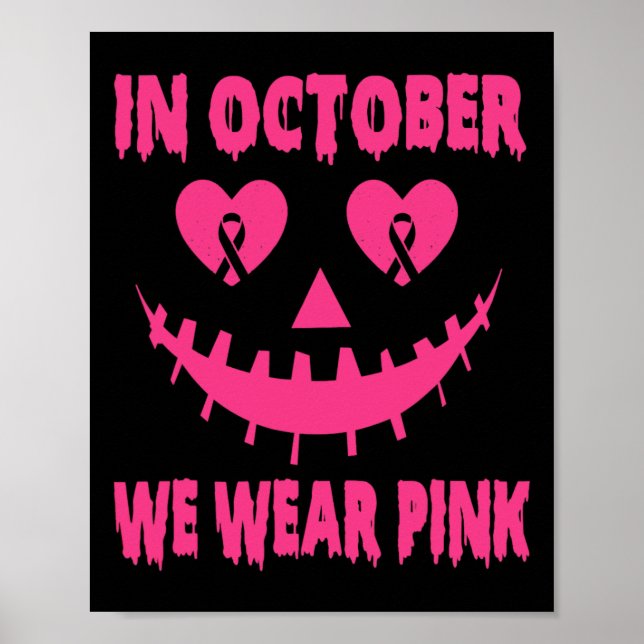 Poster Octobre Nous Portons Le Cancer Du Sein Rose Hallow (Devant)