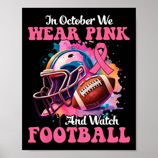 Poster Octobre Nous Portons Le Rose Et Regardons Football (Devant)