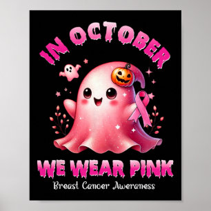 Poster Octobre Nous Portons Pink Ghost Witch Cancer du Se