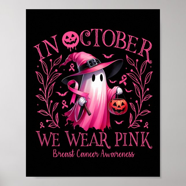 Poster Octobre Nous Portons Pink Ghost Witch Cancer du Se (Devant)