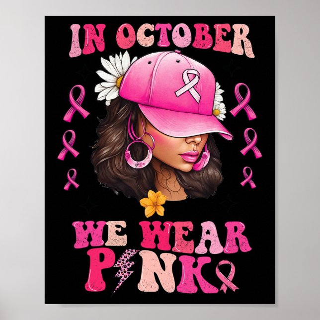 Poster Octobre Nous Portons Une Femme Noire Rose Cancer D (Devant)