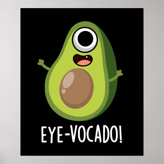 Poster Oeil vocado Drôle Avocado Pun Dark BG (Devant)