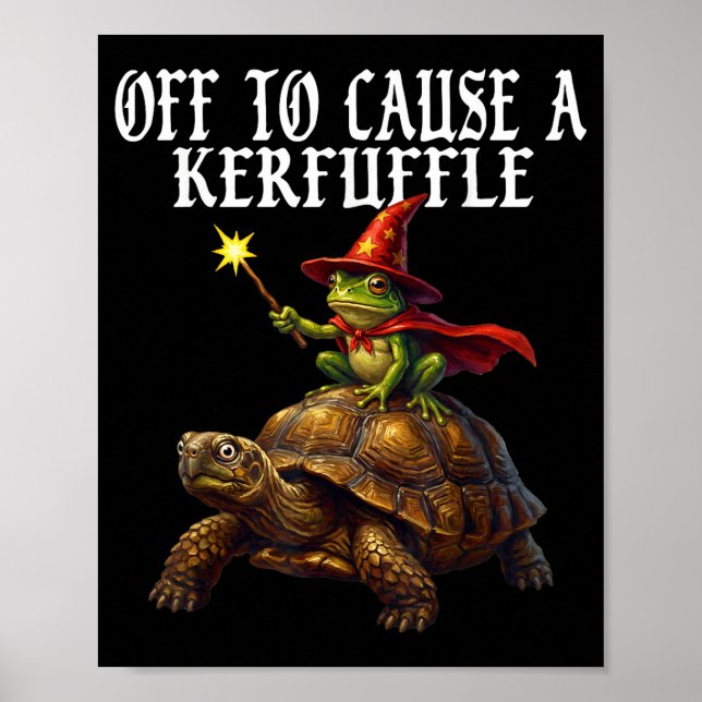Poster Off To Cause A Kerfuffle Funny Whimsical Frog Wiza (Devant)