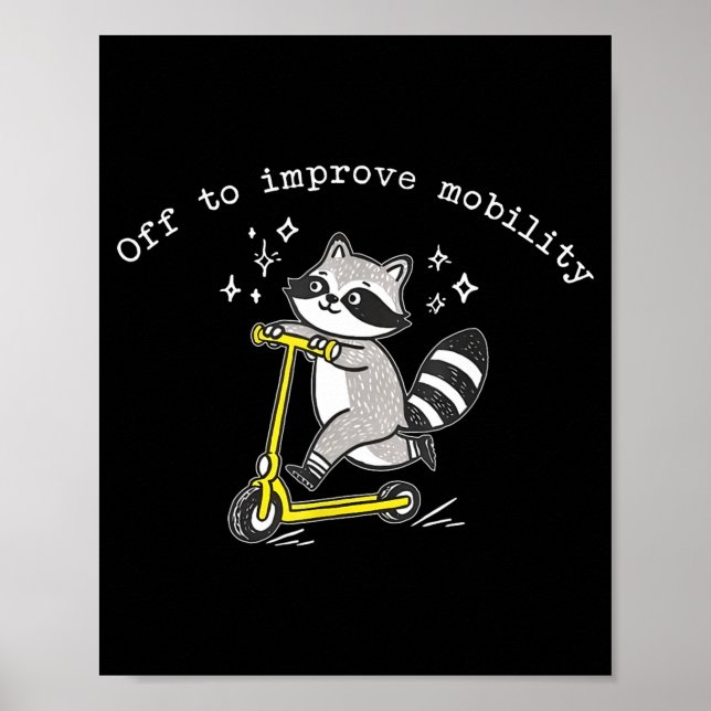 Poster Off To Improve Mobility Funny Raccoon Pt Physical  (Devant)