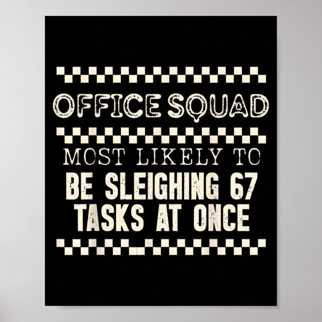 Poster Office Squad Most Likely To Be Sleighing 67 Tasks  (Devant)