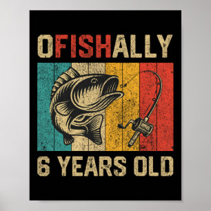 Poster Officiellement 6 ans drôle de pêche anniversaire p