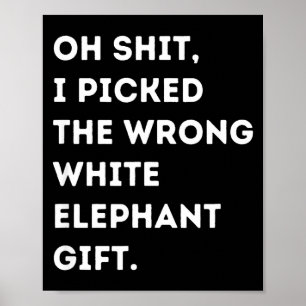Poster Oh Éléphant Blanc Drôle Pour Adultes De Moins De 1