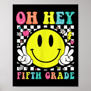 Poster Oh Hey Enseignant De 5E Année Enfants De Retour À 