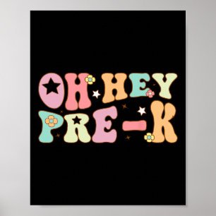 Poster Oh Hey Pré K Super Retour À L'École Joyeux Premier