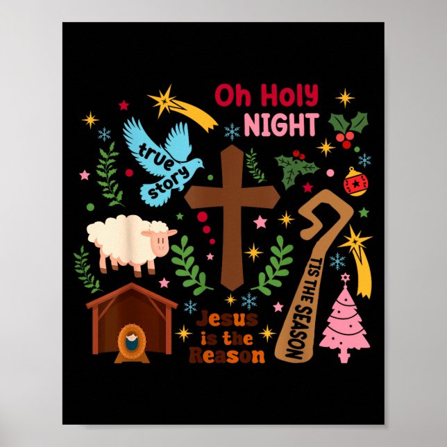 Poster Oh Holy Night Jesus Is The Reason Christian Christ (Devant)