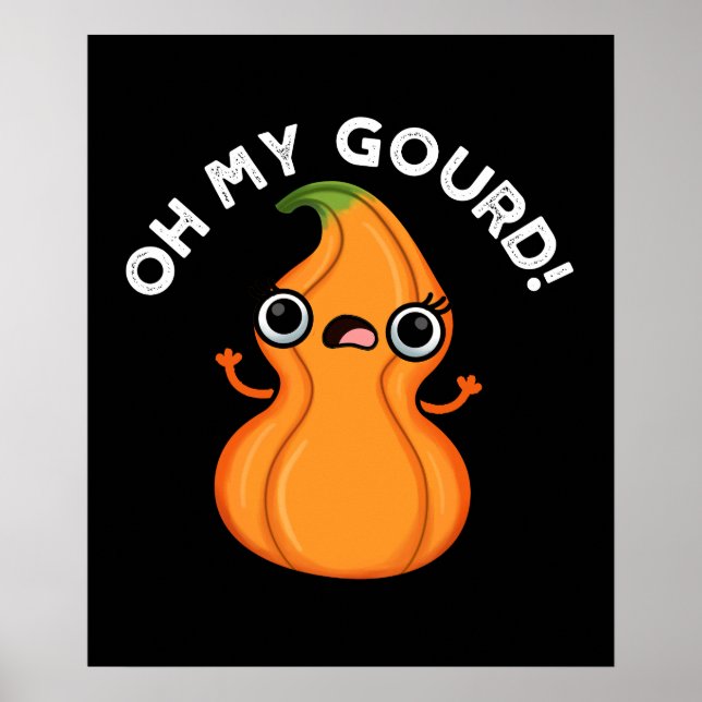 Poster Oh My Gourd Funny Veggie Pun (Devant)