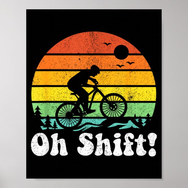 Poster Oh Shift Funny Mountain Bike Rider Biking Retro Cy (Devant)