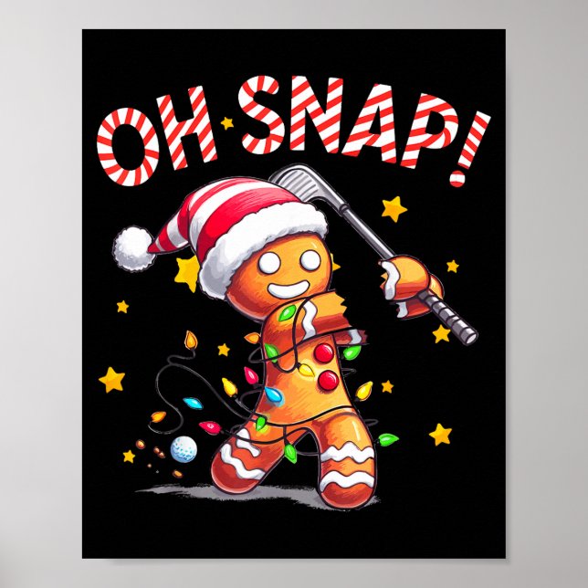 Poster Oh Snap Gingerbreadman Xmas Golfer Golf Christmas  (Devant)