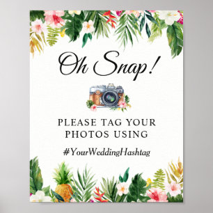 Poster Oh Snap Hashtag Été Tropical Floral Signal
