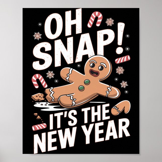 Poster Oh Snap It's The New Year Gingerbread Man Christma (Devant)