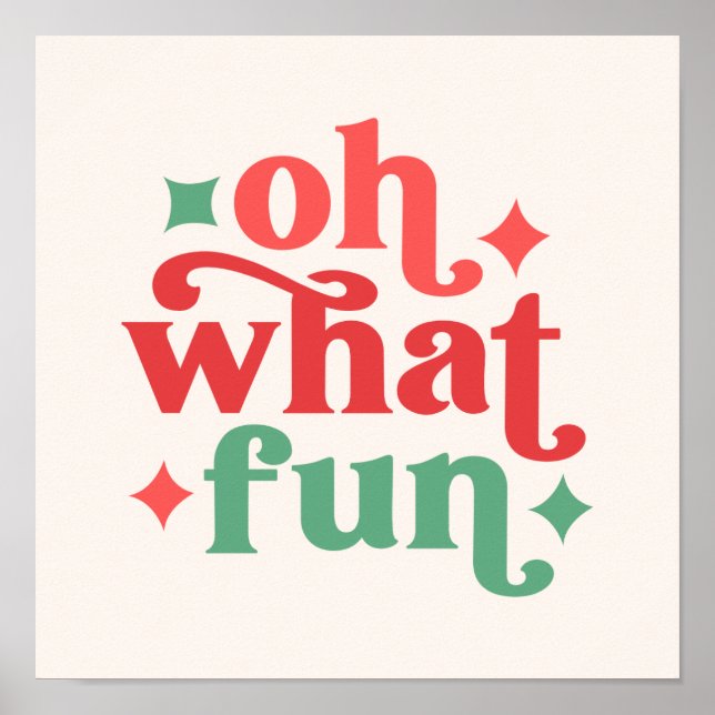 Poster Oh What Fun - Festive Holiday Typographie (Devant)