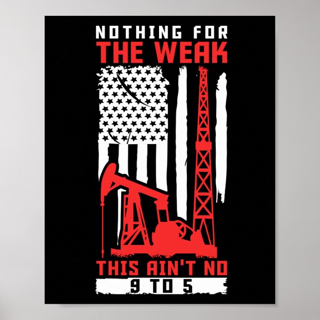 Poster Oilfield Travailleur Rig Forage Roghneck Rien Pour (Devant)
