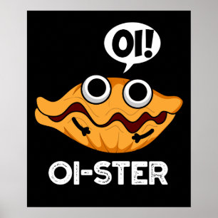 Poster Oister Funny Animal Oyster Pun Dark BG