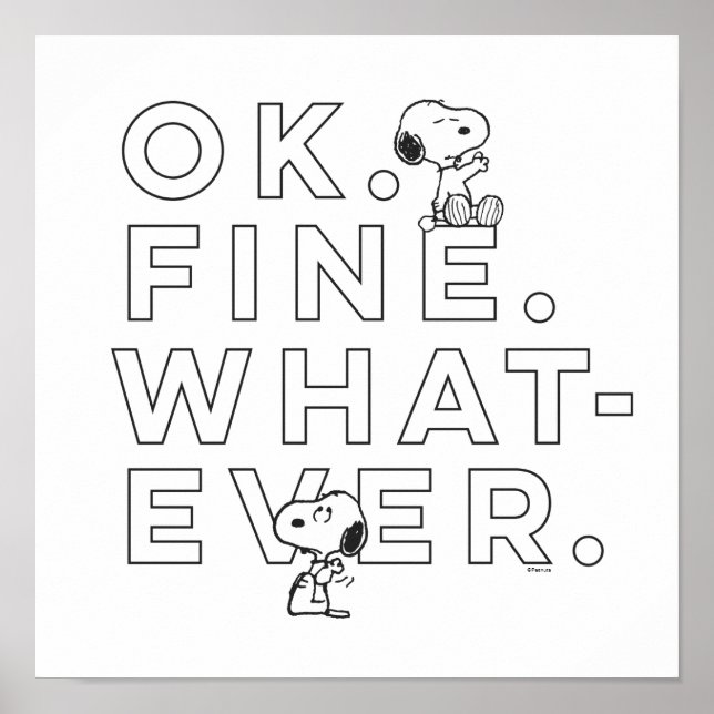 Poster "Ok. Bien. Peu importe." - Snoopy (Devant)
