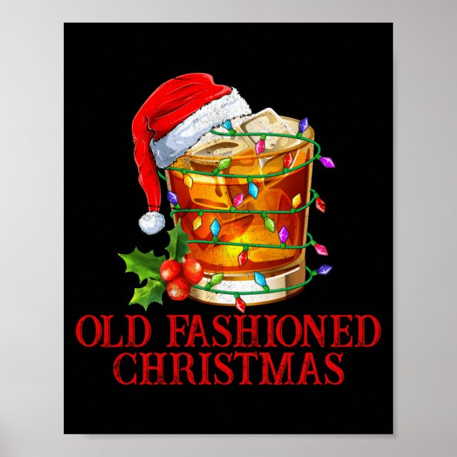 Poster Old Fashioned Whiskey Christmas Funny Bourbon Tail (Devant)