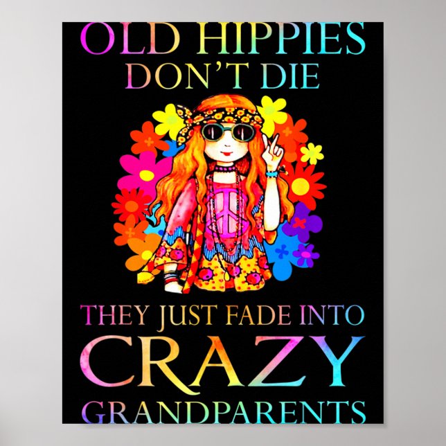 Poster Old Hipes Don't Die They Just Fade Into Crazy Gran (Devant)