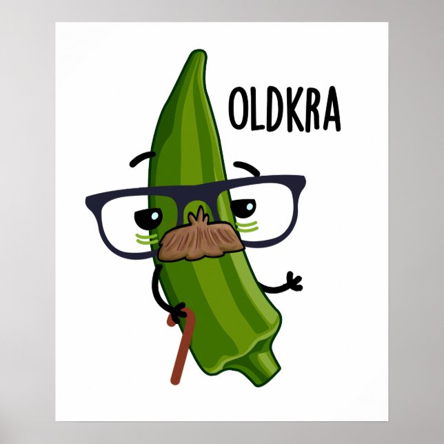 Poster Old-kra Funny Okra Pun (Devant)