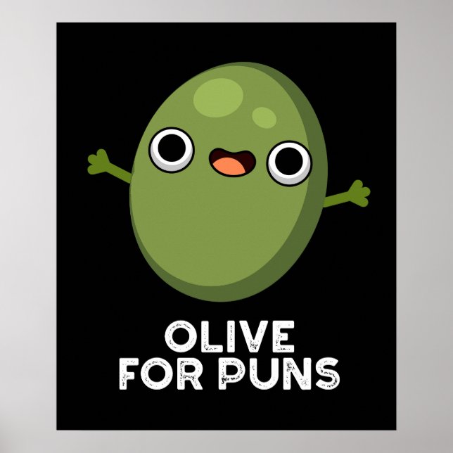 Poster Olive Pour Puns Amusant Olive Fruit Pun Dark BG (Devant)