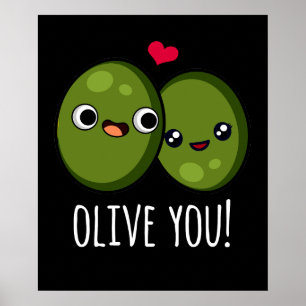 Poster Olive You Funny Love Pun Dark BG