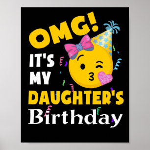 Poster OMG C'est l'anniversaire de ma fille Emoji Anniver