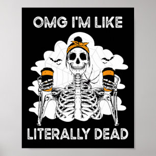 Poster OMG Je suis comme littéralement mort Skeleton Hall
