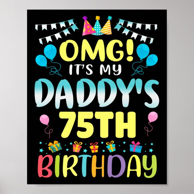 Poster Omg Son My Daddys 75e Anniversaire Sweet 75 Ans (Devant)