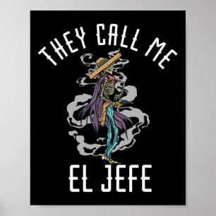 Poster On M'Appelle El Jefe Mexicaine Sombrero Cowboy Cos
