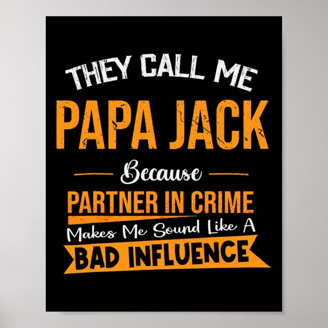 Poster On M'Appelle Papa Jack Parce Qu'On Est Partenaire  (Devant)