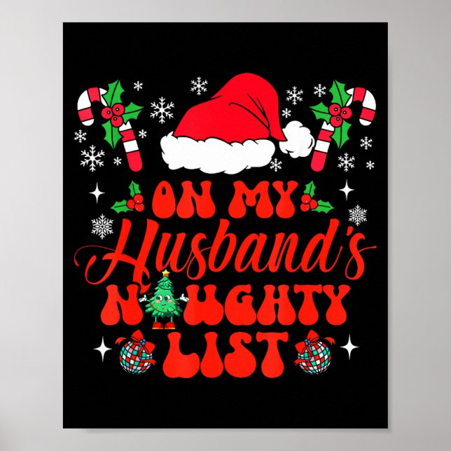 Poster On My Husband's Naughty List Funny Husband Christm (Devant)
