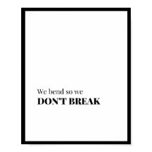 On se plie pour ne pas casser