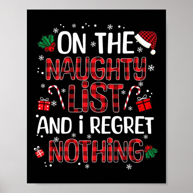 Poster On The Naughty List And I Regret Nothing Christmas (Devant)