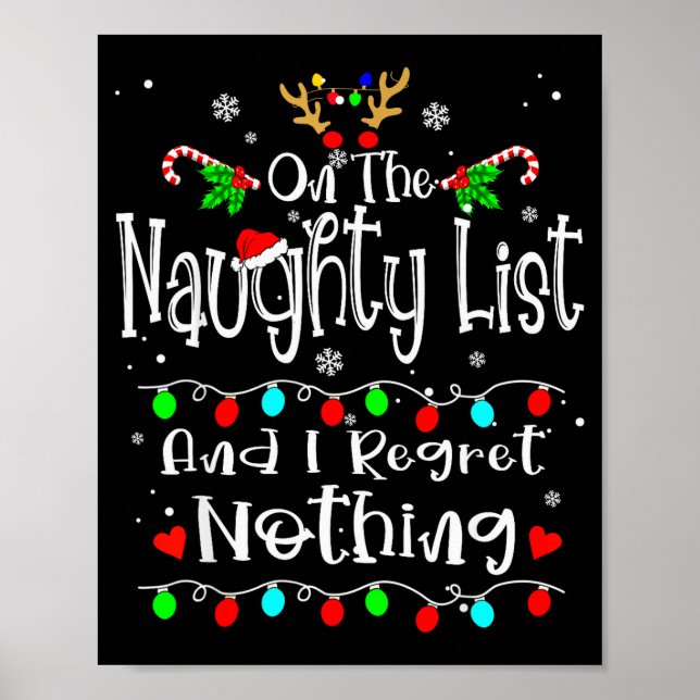 Poster On The Naughty List And I Regret Nothing Funny Chr (Devant)