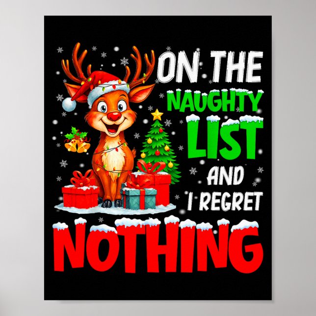 Poster On The Naughty List And Regret Nothing Christmas X (Devant)