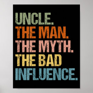 Poster Oncle L'Homme La Légende La Mauvaise Influence (au