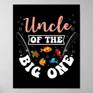 Poster Oncle Of The Big One Fishing Anniversaire Annivers