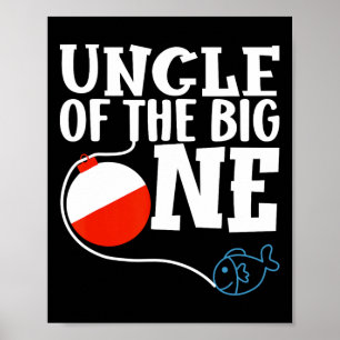 Poster Oncle Of The Big One Fishing Boy Premier anniversa
