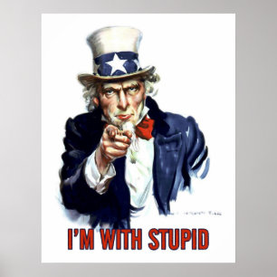 Poster Oncle Sam - I'm With Stupid