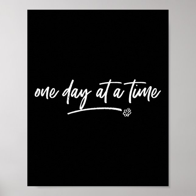 Poster One Day At A Time Sitive Motivational Quote Saying (Devant)