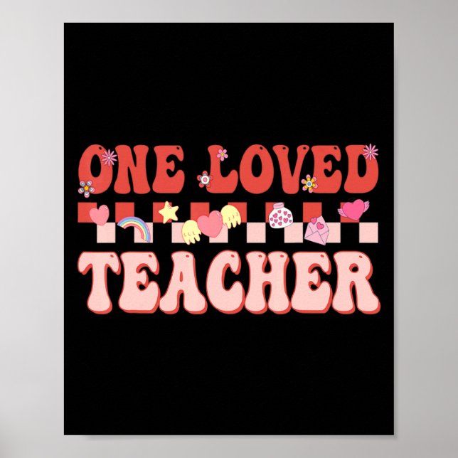 Poster One Loved Teacher Happy Valentines Day Retro Groov (Devant)