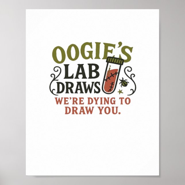 Poster Oogie’s Lab Draws - Drôle Halloween Phlebotomiste  (Devant)